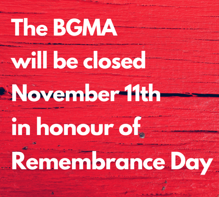 BGMA Closed for Remembrance Day