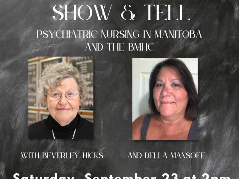 The History of Psychiatric Nursing in Manitoba and the BMHC