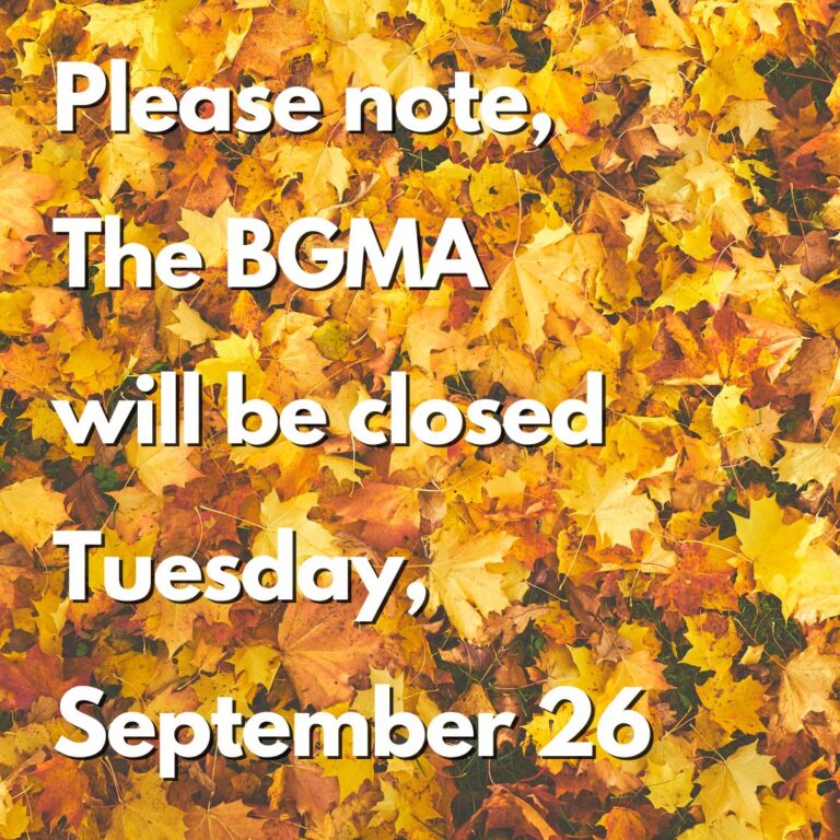 BGMA Closed Sept 26