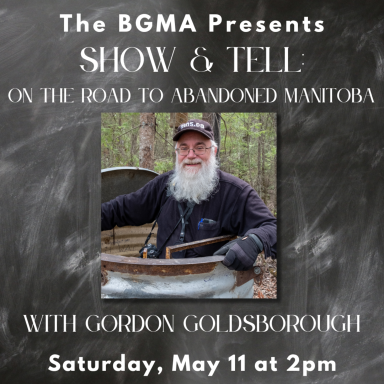 Show & Tell: On the Road to Abandoned Manitoba with Gordon Goldsborough
