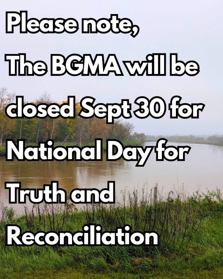 BGMA Closed Sept 30 for National Day for Truth and Reconciliation.
